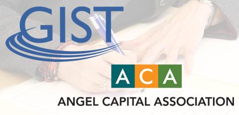 GIST and the Angel Capital Association Announce Partnership to Expand Investment to Entrepreneurs Around the World