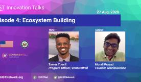 GIST Innovation Talks Episode 4: Ecosystem Building